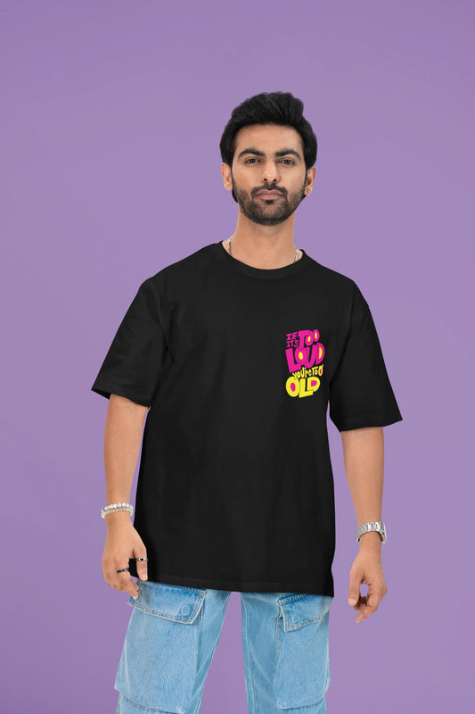 Too Old Oversized Graphic T-Shirt